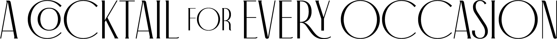 A Cocktail for Every Occasion